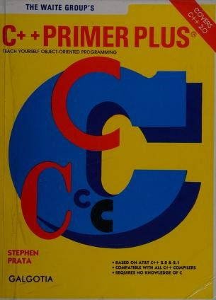 The Waite Group's C++ primer plus : teach yourself object-oriented programming(Refurbished)